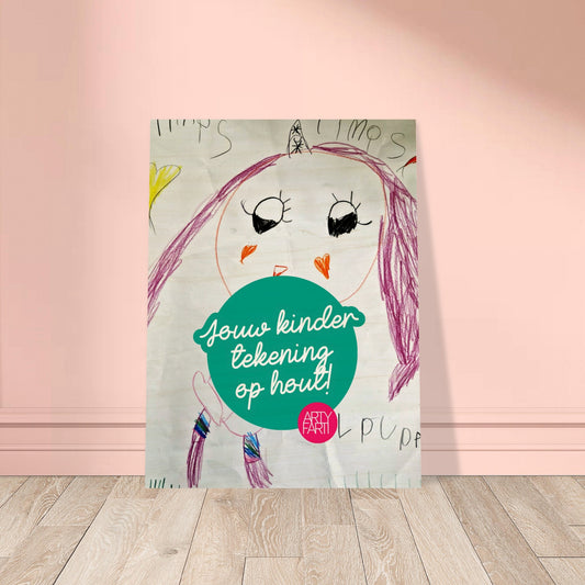 Jouw kindertekening op hout