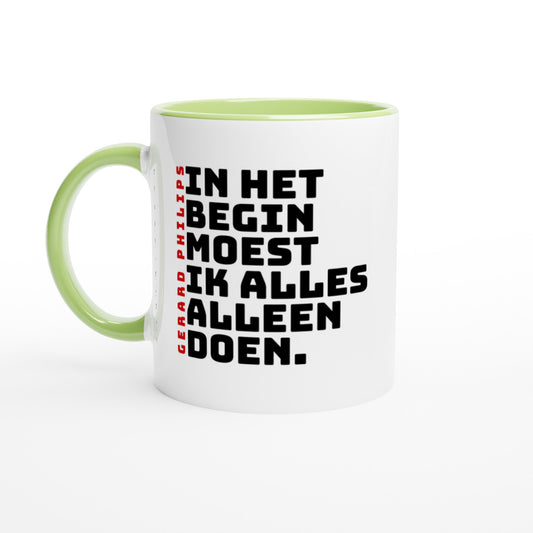 In het begin moest ik alles alleen doen mok met gekleurde binnenkant - Eindhoven - Vibe