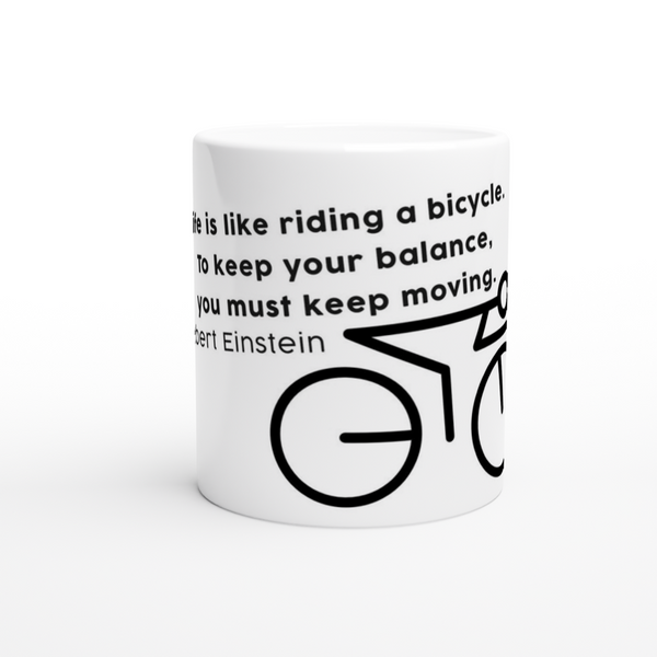 Life is like a bicycle - Albert Einstein | Mok